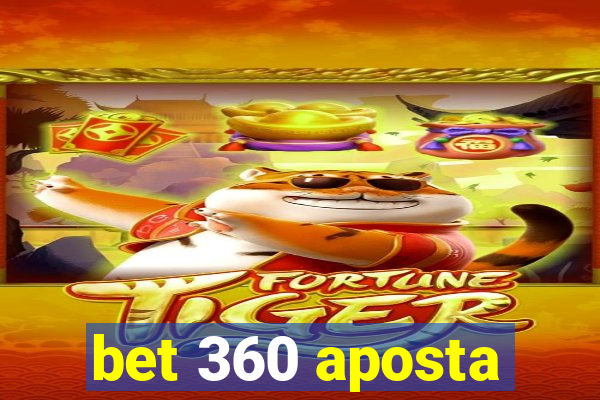bet 360 aposta